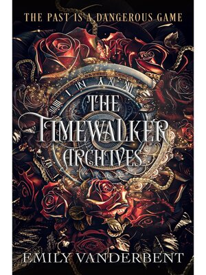 cover image of The Timewalker Archives